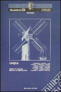 L'acqua. Come il fluido segna il costruito libro