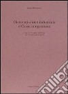 Disoccupazione industriale e Cassa integrazione. Una ricerca sulla condizione dei cassintegrati a Napoli libro