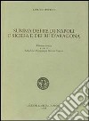 Summa dei re di Napoli e Sicilia e dei re d'Aragona libro