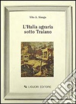 L'Italia agraria sotto Traiano libro