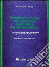 La sicurezza sociale tra previdenza, assistenza e politica economica. L'evoluzione del sistema italiano dal dopoguerra ad oggi e le prospettive di riforma attuali libro