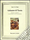 Galeazzo di Tarsia. Poesia e violenza nella Calabria del Cinquecento libro