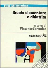Scuola elementare e didattica libro