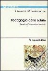 Pedagogia della salute. Saggio sull'educazione sanitaria libro