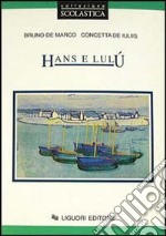 Hans e LulÃ¹