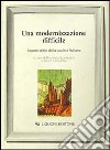 Una modernizzazione difficile. Aspetti critici della società italiana libro