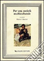 Per una società multiculturale libro