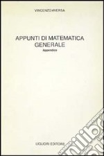 Appunti di matematica generale. Appendice libro