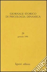 Giornale storico di psicologia dinamica. Vol. 29 libro