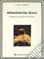 Rifrazioni dal reale. Prospettive di sociologia della letteratura libro