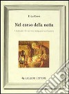 Nel corso della notte. I disturbi del sonno nella prima infanzia libro