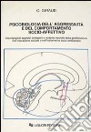 Psicobiologia dell'aggressività e del comportamento socio-affettivo. Neuropeptidi oppioidi endogeni e sistema neurale della gratificazione... libro