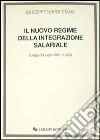 Il nuovo regime della integrazione salariale (Legge 23 luglio 1991, n. 223) libro di Napoletano Giuseppe