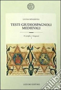 Testi giudeospagnoli medievali (Castiglia e Aragona)