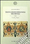 Testi giudeospagnoli medievali (Castiglia e Aragona) libro