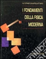 I fondamenti della fisica moderna libro