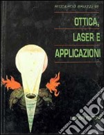 Ottica, laser e applicazioni libro