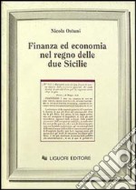 Finanza ed economia nel Regno delle Due Sicilie libro