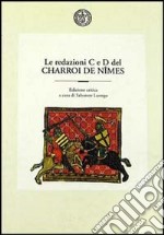 Le redazioni C e D del Charroi de Nîmes libro