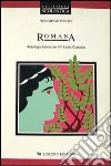 Romana. Antologia latina. Per il 2º anno del Liceo classico libro