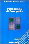 Fondamenti di energetica libro di Mastrullo Rita M. Mazzei Pietro Vanoli Raffaele