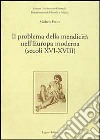 Il problema della mendicità nell'Europa moderna (secoli XVI-XVIII) libro