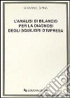 L'analisi di bilancio per la diagnosi degli squilibri d'impresa libro