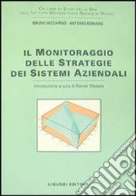 Il monitoraggio delle strategie dei sistemi aziendali. Con floppy disk libro