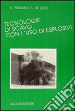 Tecnologie di scavo con l'uso di esplosivi