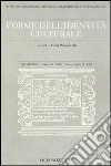 Quaderni. Forme dell'identità culturale. Vol. 9-10 libro