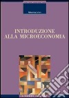 Introduzione alla microeconomia libro di Vinci Salvatore