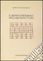 Il senso universale dell'architettura libro