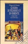 Guerra di Federico II in Oriente (1223-1242) libro