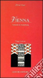 Vienna. I misteri di Vindobona