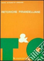 Retoriche pirandelliane libro