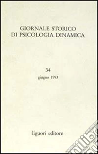 Giornale storico di psicologia dinamica. Vol. 34 libro