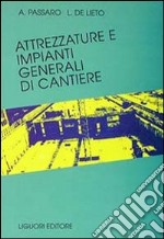 Attrezzature e impianti generali di cantiere