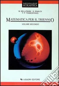 Matematica. Per il triennio delle Scuole superiori. Vol. 2 libro