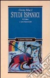 Studi ispanici. Vol. 2: I critici libro