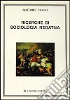 Ricerche di sociologia negativa libro