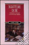 Scritture di sé. Autobiografismi e autobiografie libro