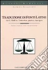 Traduzione di fonti latine. Contrahere, pacisci, transigere. Testi latini con traduzione libro di Pennacchio Carmela