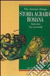 Storia agraria romana. Vol. 1: Fase ascensionale libro di Sirago Vito A.