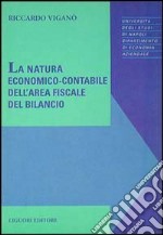 La natura economico-contabile dell'area fiscale del bilancio libro