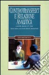 Controtransfert e relazione analitica libro