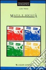 Mafia e società. Problematica attuale libro