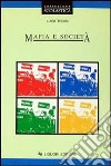 Mafia e società. Problematica attuale libro