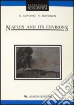 Naples and its environs. Per le Scuole superiori