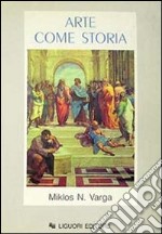 Arte come storia. Repertorio cronologico e bibliografico degli avvenimenti artistici dall'anno 1000 ai nostri giorni