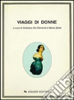 Viaggi di donne libro